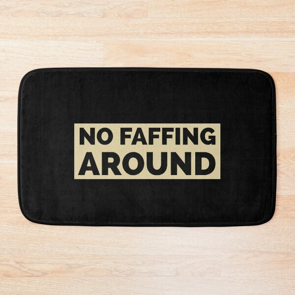 Item preview,  No faffing around, faff about, stop faffing, procrastination and disorganized themed design on a T-shirt and sticker  designed and sold by smichaeliv.