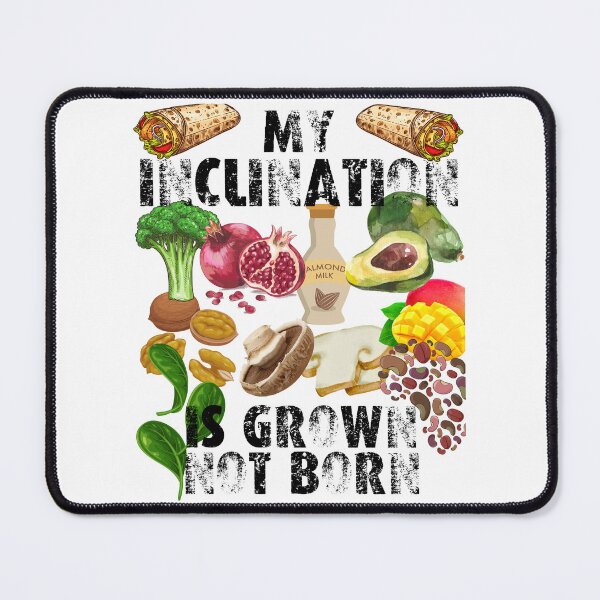 Item preview, my inclination is grown not born; my food is grown not born; vegans are everywhere designed and sold by movie-popcorn.