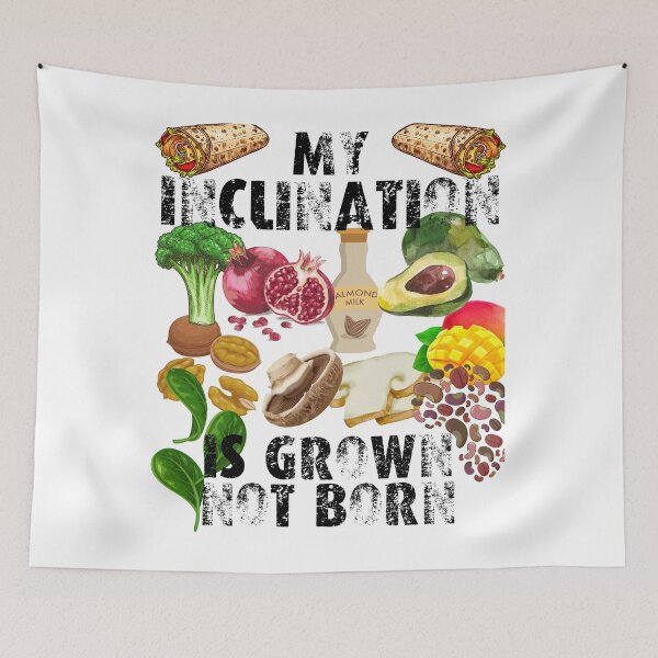 Item preview, my inclination is grown not born; my food is grown not born; vegans are everywhere designed and sold by movie-popcorn.