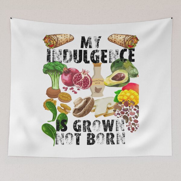 Item preview, my indulgence is grown not born; my food is grown not born; vegans are everywhere designed and sold by movie-popcorn.