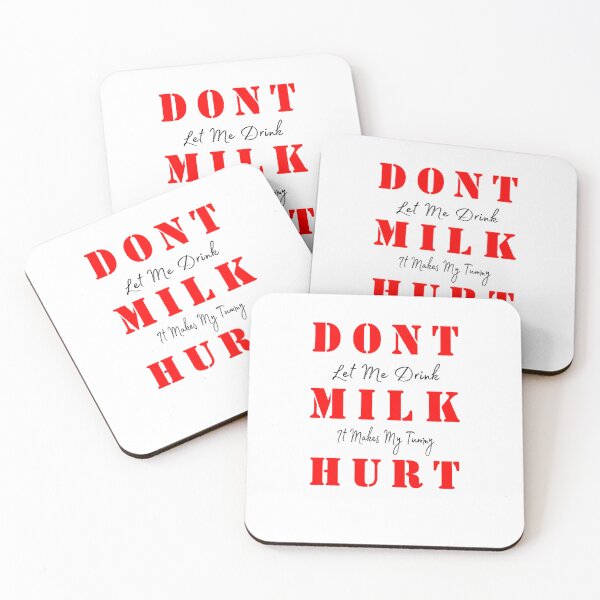 Item preview, Dont Let Me Drink Milk It Makes My Tummy Hurt designed and sold by KHAFiT.