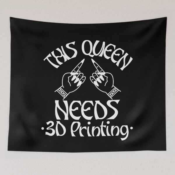 Item preview, This Queen Needs 3D Printing designed and sold by Printint.