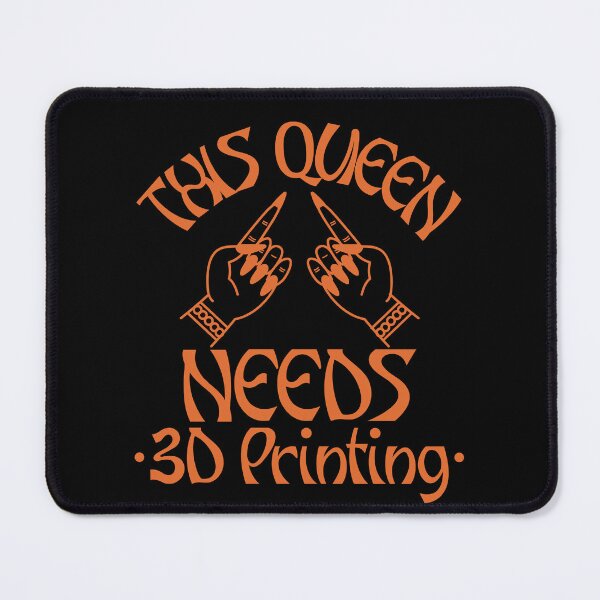 Item preview, This Queen Needs 3D Printing designed and sold by Printint.