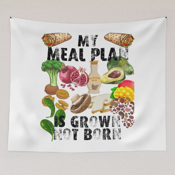 Item preview, my meal plan is grown not born; my food is grown not born; vegans are everywhere designed and sold by movie-popcorn.