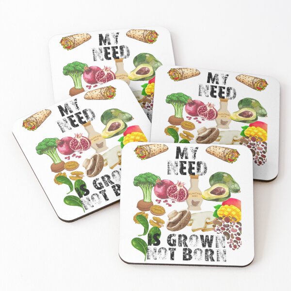 Item preview, my need is grown not born; my food is grown not born; vegans are everywhere designed and sold by movie-popcorn.