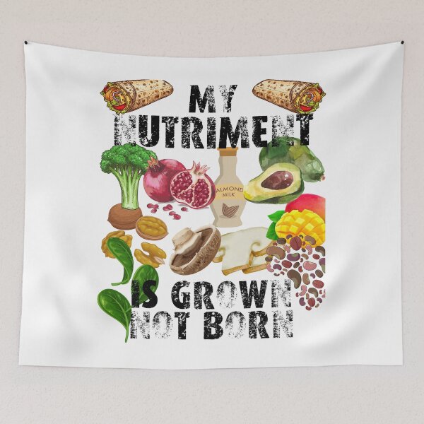 Item preview, my nutriment is grown not born; my food is grown not born; vegans are everywhere designed and sold by movie-popcorn.