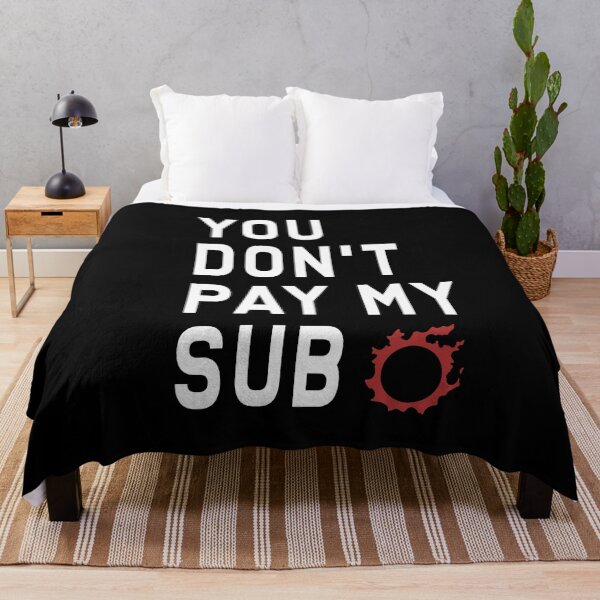 Item preview, You Don't Pay My Sub(scription) Final Fantasy XIV designed and sold by Skella896.