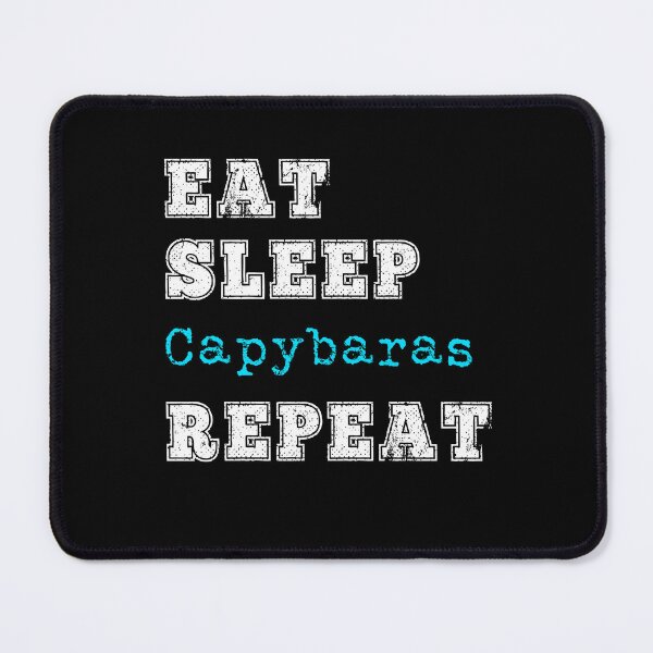 Item preview, Funny Capybara Love Eat Sleep Repeat Capybaras Lover Gift designed and sold by carlhunt99.
