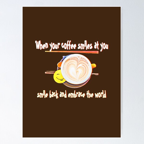 Item preview, Coffee smile - charming coffee design with a positive saying designed and sold by kikidu21.