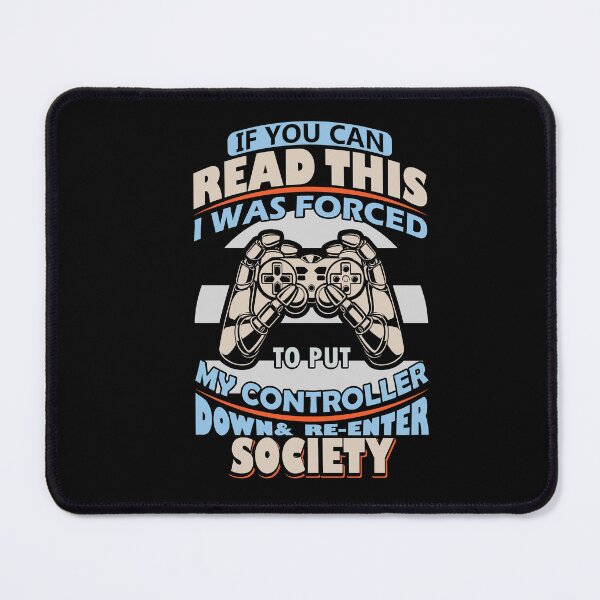 Item preview, I was forced to put my controller down Gift for the Gamer designed and sold by Sunnyhova.