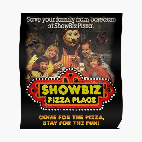 Showbiz Pizza Ad Poster For Sale By Teearcade Redbubble