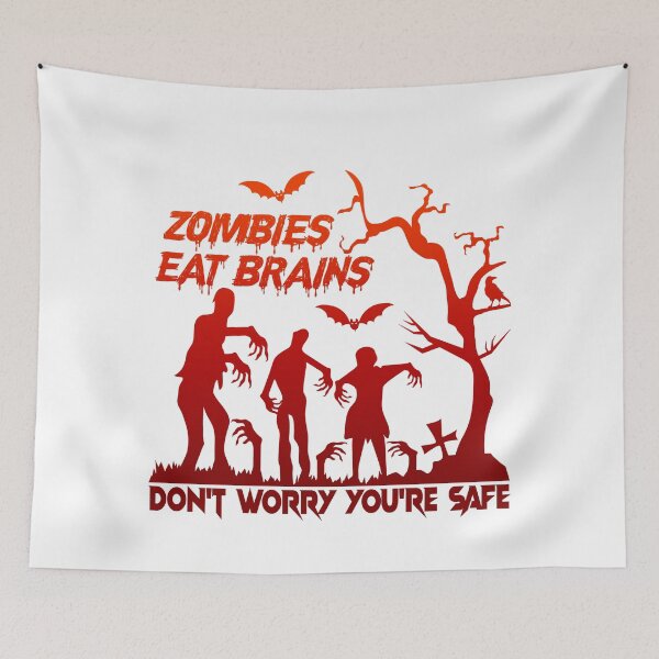Item preview, ZOMBIES EAT BRAINS DON'T WORRY YOU'RE SAFE HALLOWEEN designed and sold by lukas69graphic.