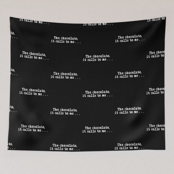 Item preview, The Chocolate, It Calls to Me designed and sold by trueIDdesigns.
