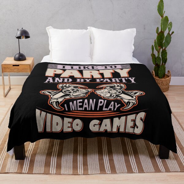 Item preview, I like to party and by party I mean play video games Gift for the Gamer designed and sold by Sunnyhova.