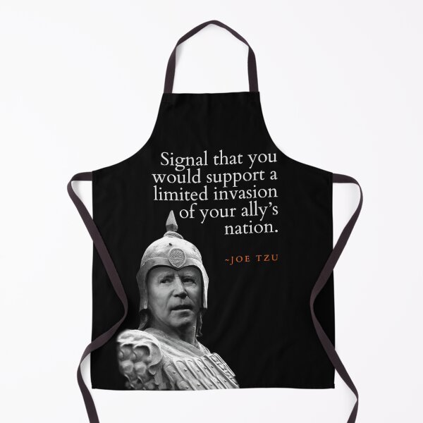 Item preview, Signal that you would support a limited invasion of your ally's nation • Biden's Art of War designed and sold by amuseXpress.