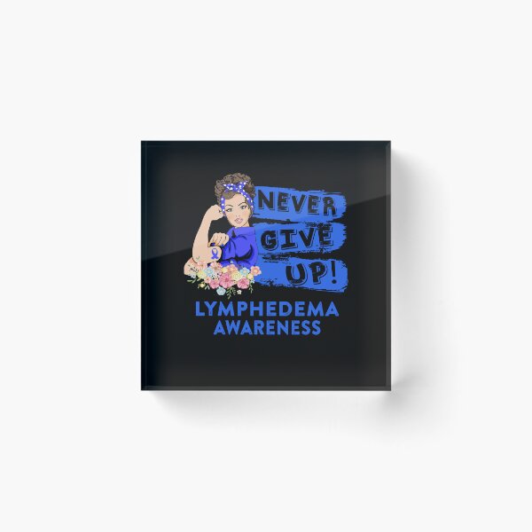 Item preview, Lymphedema Warrior - Never Give Up! - Support Lymphedema Warrior Gifts designed and sold by whlrcheryl.
