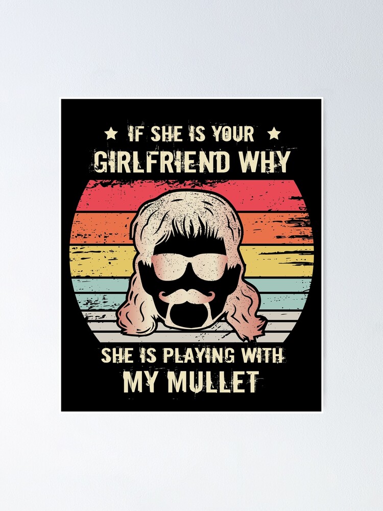 if she is your girlfriend why she is playing with my mullet  Cap for Sale  by CloJamila
