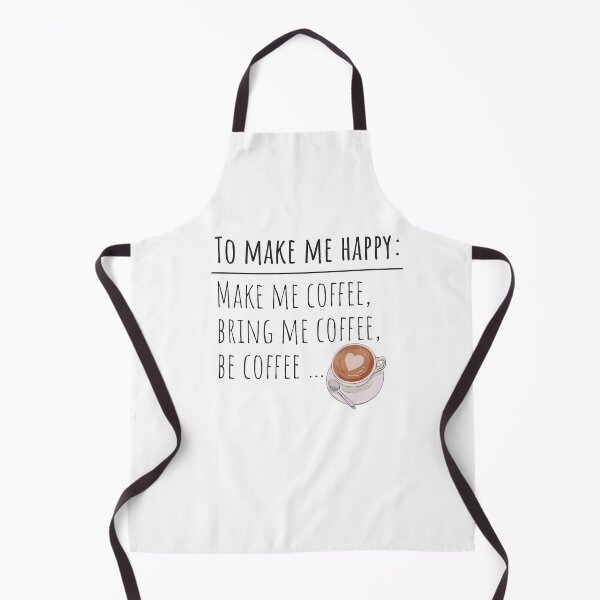 Item preview, To Make Me Happy.. Make Me Coffee designed and sold by sjohnson70.
