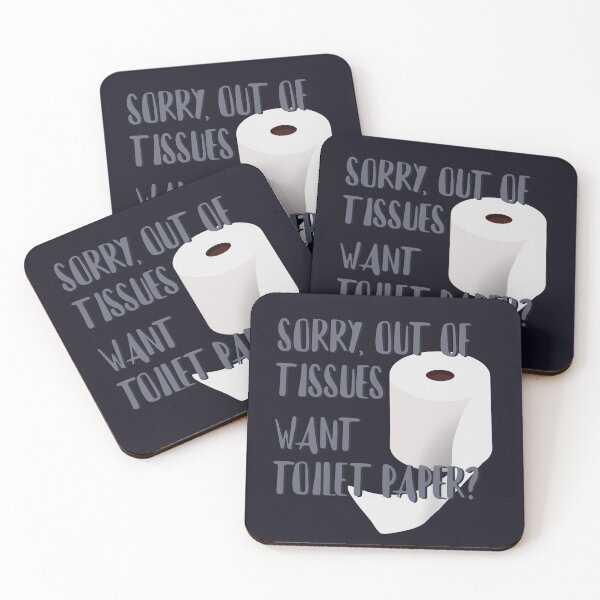 Item preview, Sorry, Out of Tissues. Want Toilet Paper? designed and sold by shindeku.