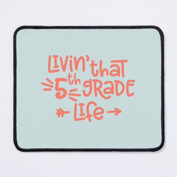 Item preview, Livin' That Fifth Grade Life designed and sold by franktact.