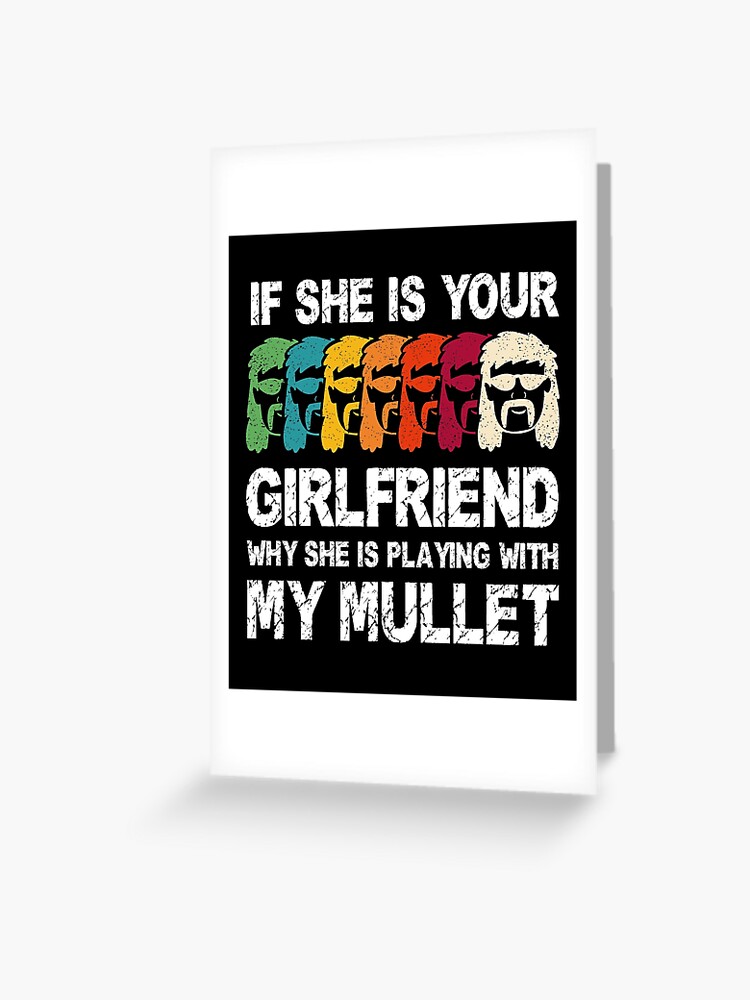 if she is your girlfriend why she is playing with my mullet  Cap for Sale  by CloJamila
