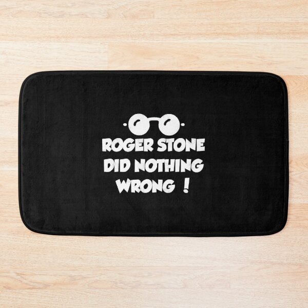 Item preview, roger stone did nothing wrong  designed and sold by GregorySm18789.