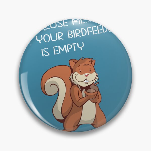 Item preview, Squirrel Funny Saying  designed and sold by GuendalSanna.