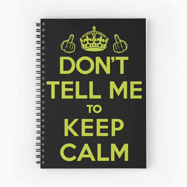 Item preview, Dont Tell Me to Keep Calm (Green) [Roufxis-Tp]  designed and sold by WendyFros39809.