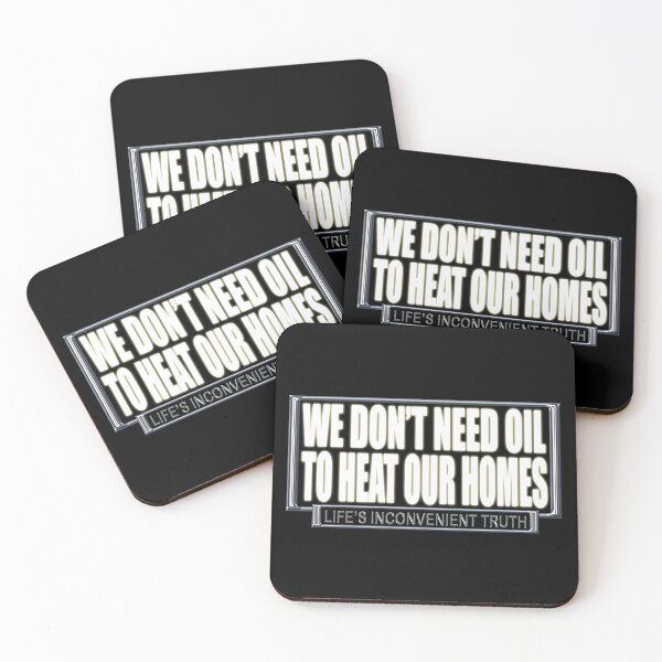 Item preview, We Don`t Need OIL to Heat Our Homes (Life's Inconvenient Truth) designed and sold by DVM2.