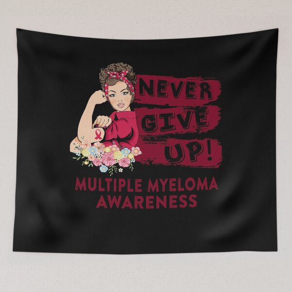 Item preview, Multiple Myeloma Warrior - Never Give Up! - Support Multiple Myeloma Warrior Gifts designed and sold by whlrcheryl.