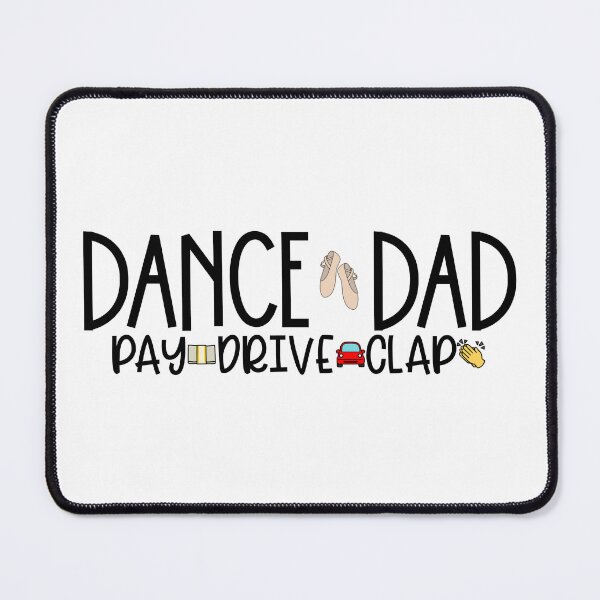 Item preview, Dance dad designed and sold by PurdyCDesigns1.