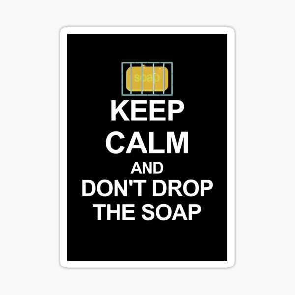 "Keep Calm and Don