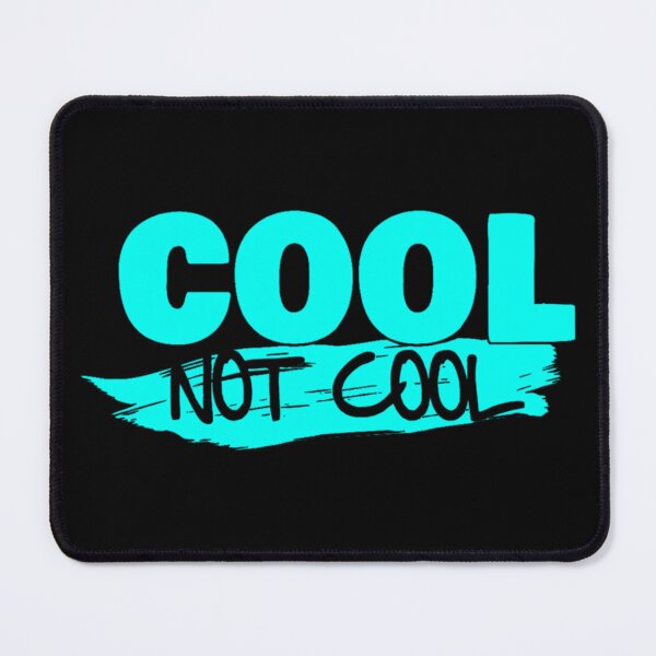 Item preview, Cool not Cool  designed and sold by VictorPalulao.
