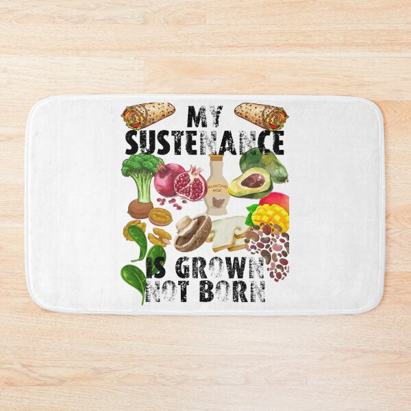 Item preview, my sustenance is grown not born; my food is grown not born; vegans are everywhere designed and sold by movie-popcorn.