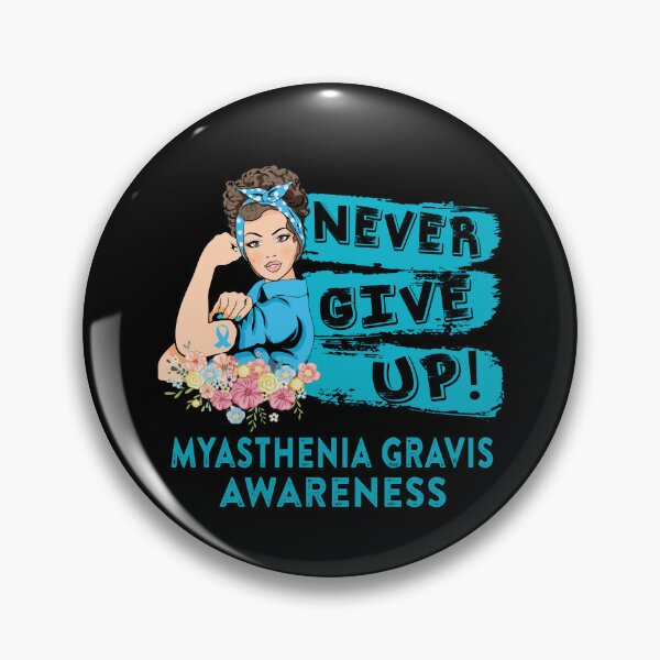 Item preview, Myasthenia Gravis Warrior - Never Give Up! - Support Myasthenia Gravis Warrior Gifts designed and sold by whlrcheryl.