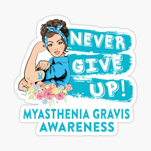 Item preview, Myasthenia Gravis Warrior - Never Give Up! - Support Myasthenia Gravis Warrior Gifts designed and sold by whlrcheryl.