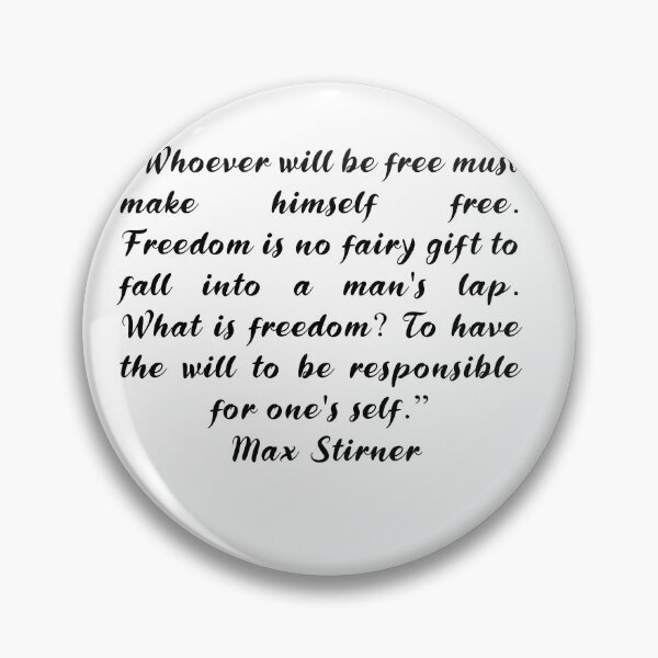 Item preview, Max Stirner Quotes designed and sold by 4ever-Undaunted.