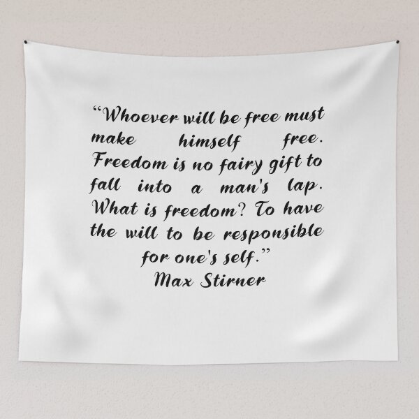 Item preview, Max Stirner Quotes designed and sold by 4ever-Undaunted.