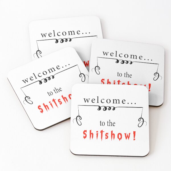 Item preview, Welcome to the Shitshow. designed and sold by design-and-tees.
