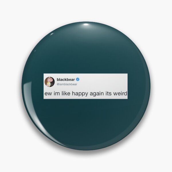 Item preview, Blackbear tweet            designed and sold by LMKCu88.