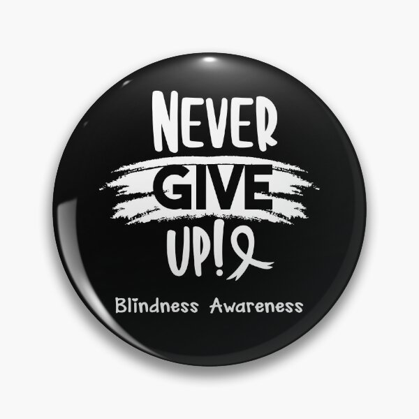 Item preview, Blindness Warrior - Blindness Awareness - Never Give Up! designed and sold by Robbsyn.