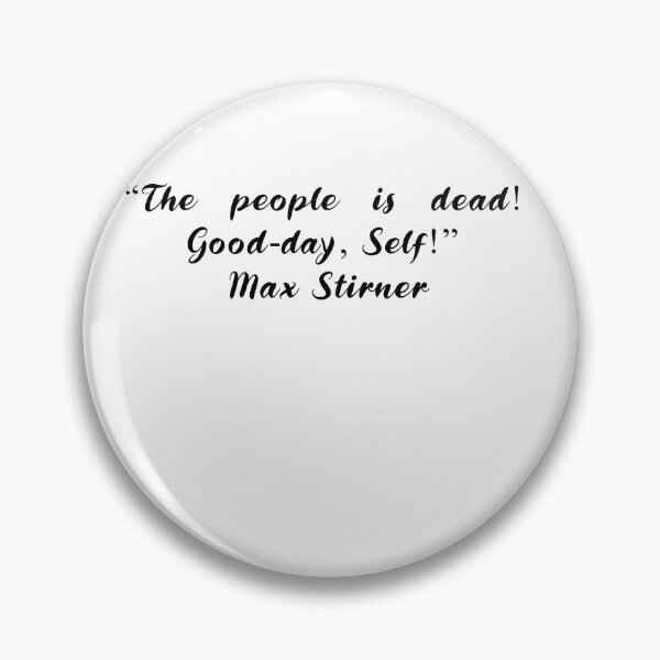 Item preview, Max Stirner Quotes designed and sold by 4ever-Undaunted.