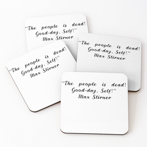 Item preview, Max Stirner Quotes designed and sold by 4ever-Undaunted.