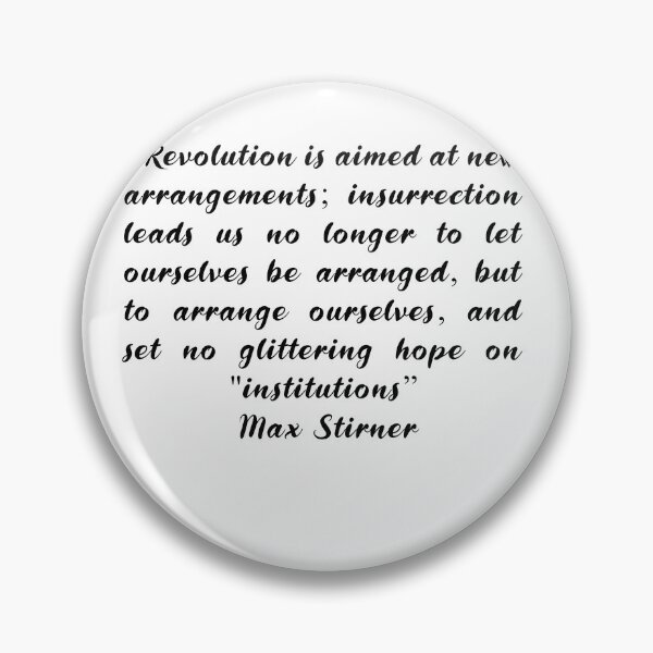 Item preview, Max Stirner Quotes designed and sold by 4ever-Undaunted.