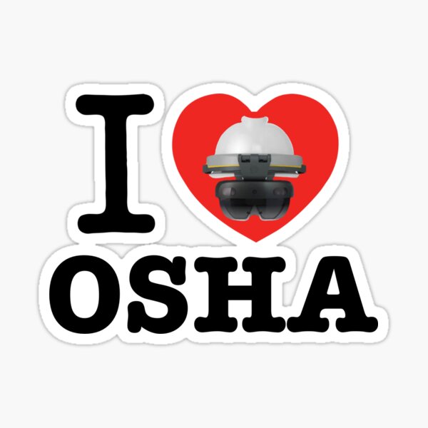 Item preview, I Love OSHA designed and sold by aileanduffie.