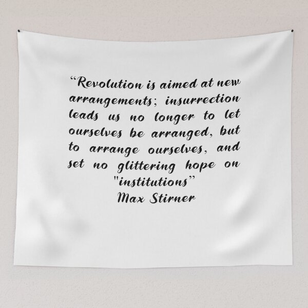 Item preview, Max Stirner Quotes designed and sold by 4ever-Undaunted.