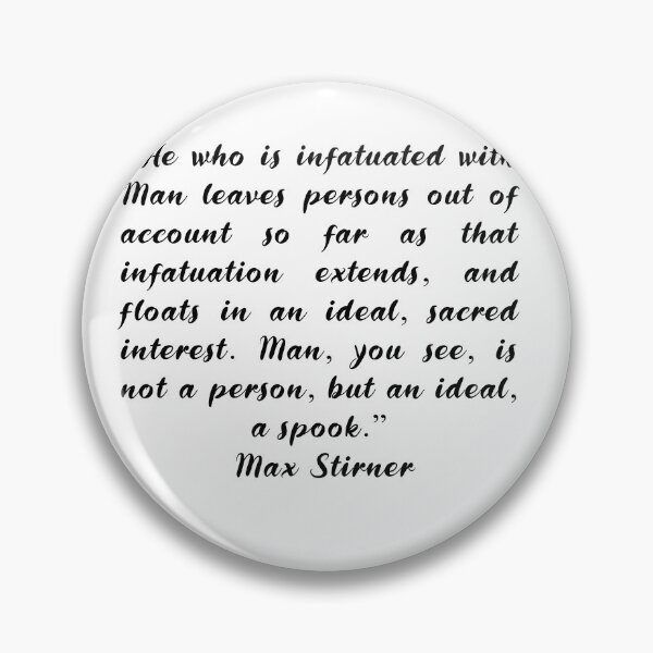 Item preview, Max Stirner Quotes designed and sold by 4ever-Undaunted.
