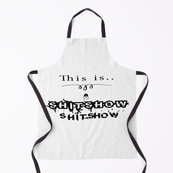 Item preview, This is a Shitshow. designed and sold by design-and-tees.