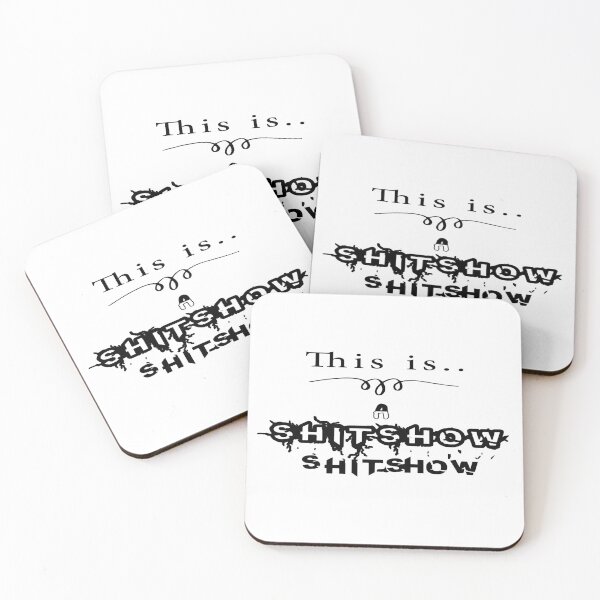 Item preview, This is a Shitshow. designed and sold by design-and-tees.