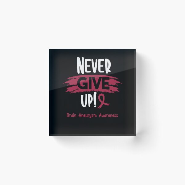 Item preview, Brain Aneurysm Warrior - Brain Aneurysm Awareness - Never Give Up! designed and sold by Robbsyn.